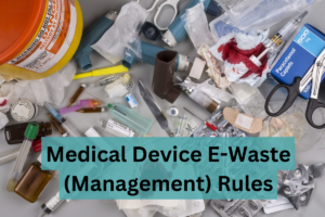 E-Waste Management for Medical Devices