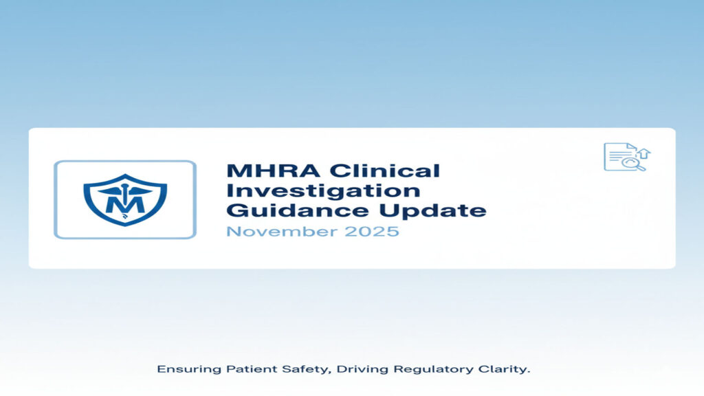 MHRA guidance update for clinical investigations and SME pilot 2026