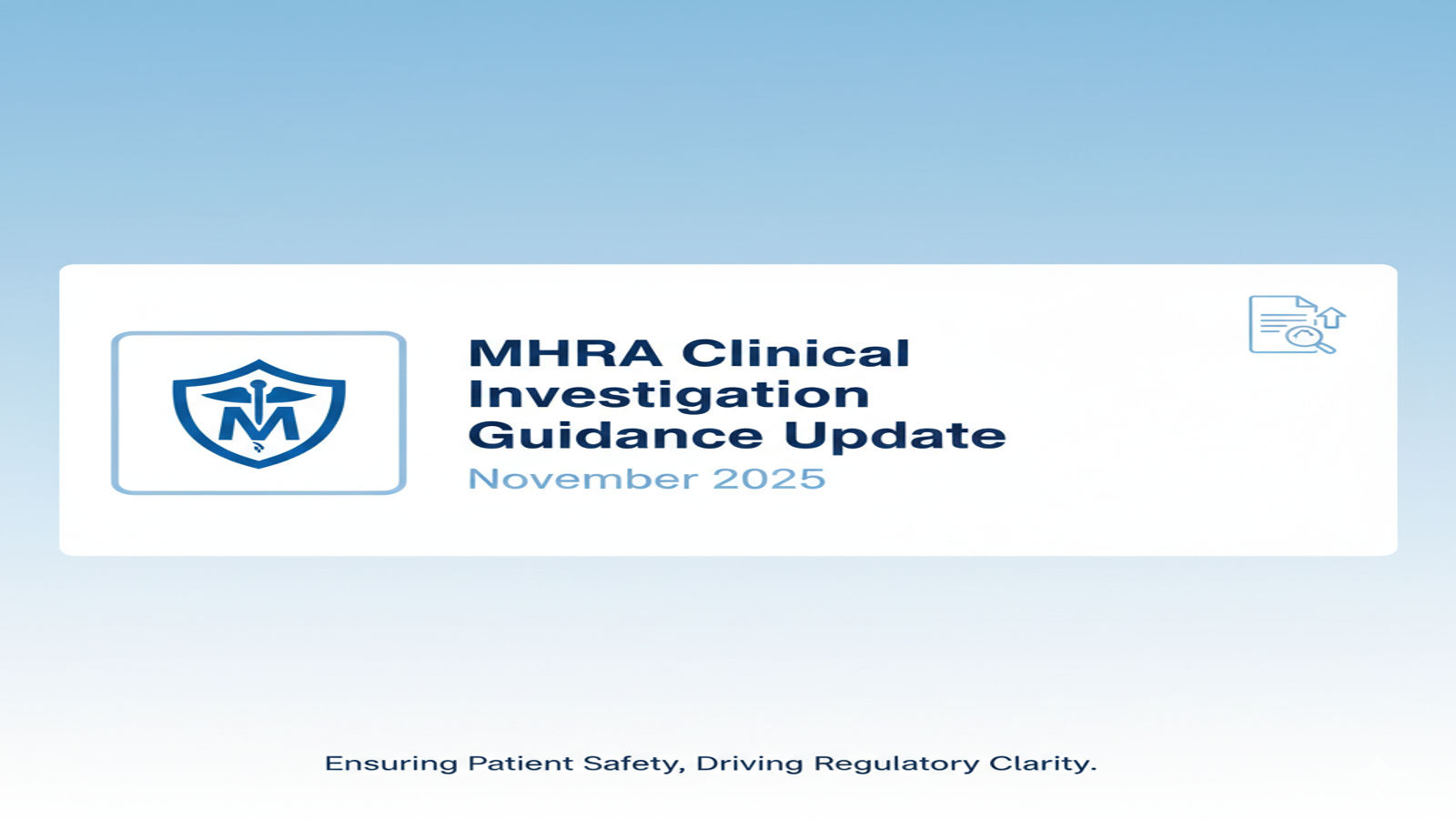 MHRA guidance update for clinical investigations and SME pilot 2026
