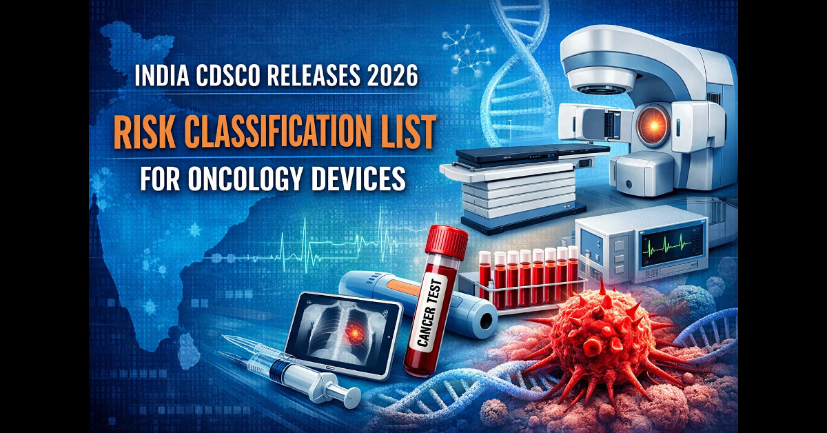 CDSCO Risk Classification 2026 for Oncology Devices