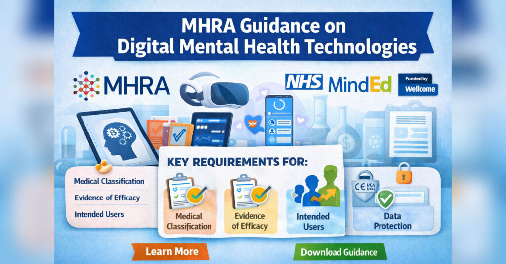MHRA guidance on digital mental health technologies, outlining key regulatory requirements.