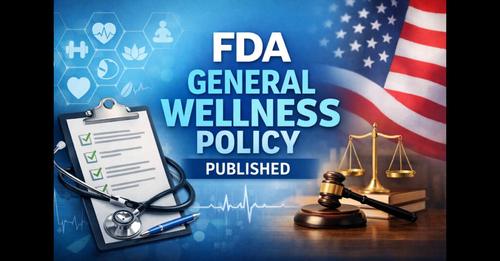 FDA General Wellness Policy 2026 for low risk wellness devices