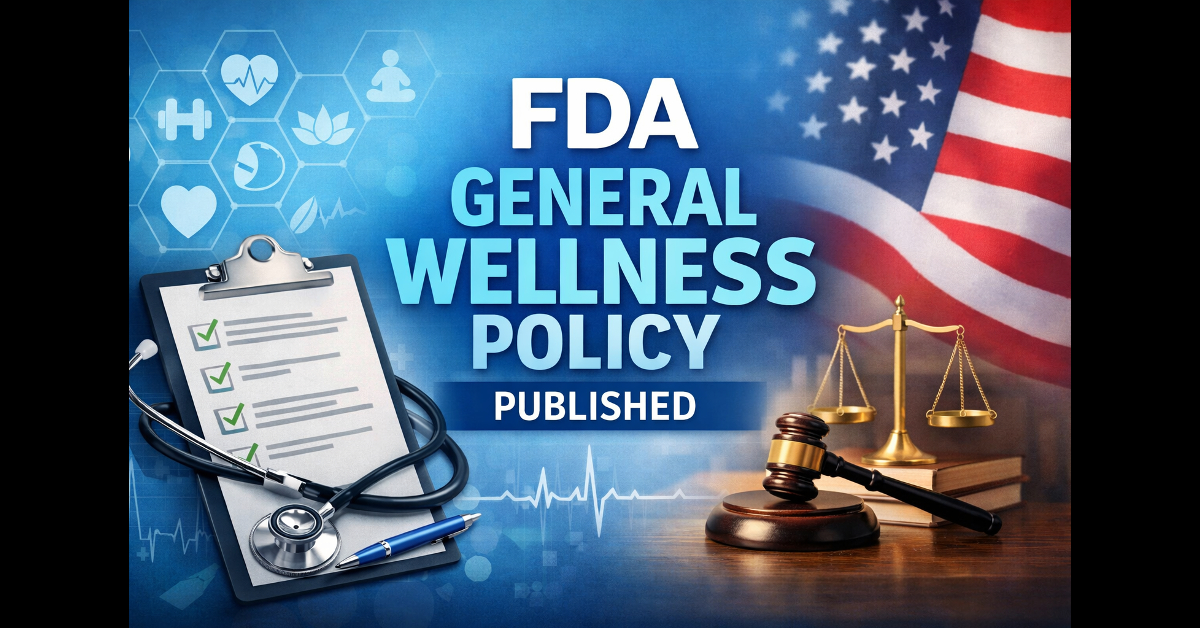 FDA General Wellness Policy 2026 for low risk wellness devices